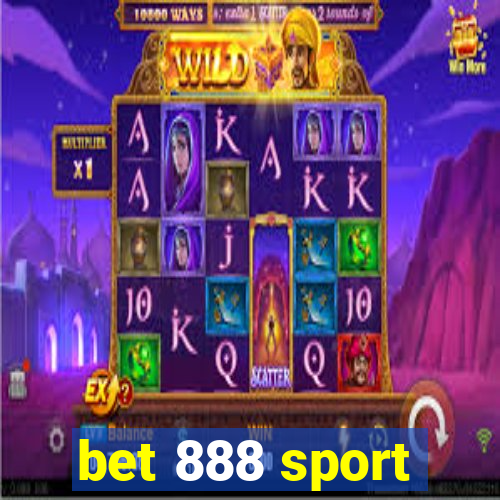 bet 888 sport